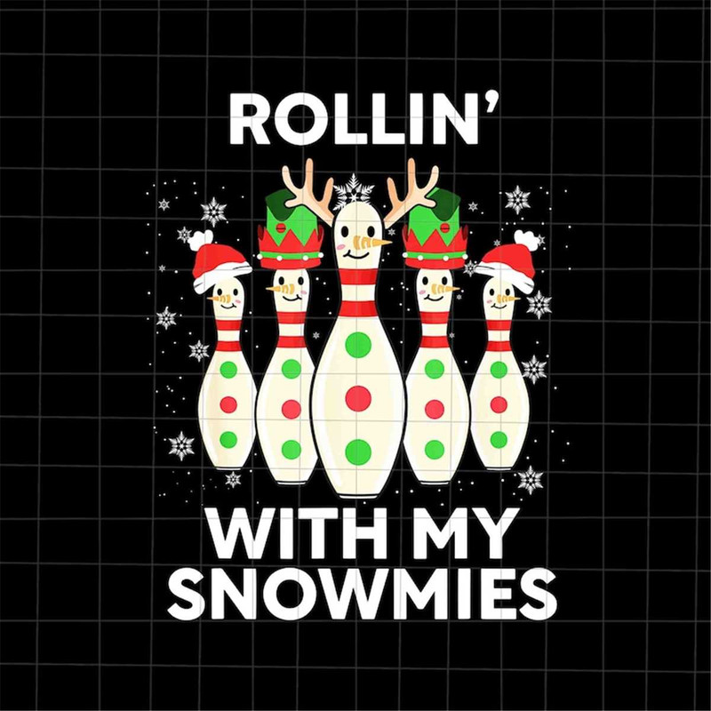 MR-178202317288-rollin-with-my-snowmies-png-christmas-bowling-png-image-1.jpg