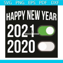 happy new year 2021 2020 svg, happy new year svg, new year 2021 svg, new hope svg, new year svg, new me svg, new year pa