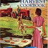 The Farmers Wife Harvest Cookbook Over 300 blue-ribbon recipes by Lela Nargi,.jpg