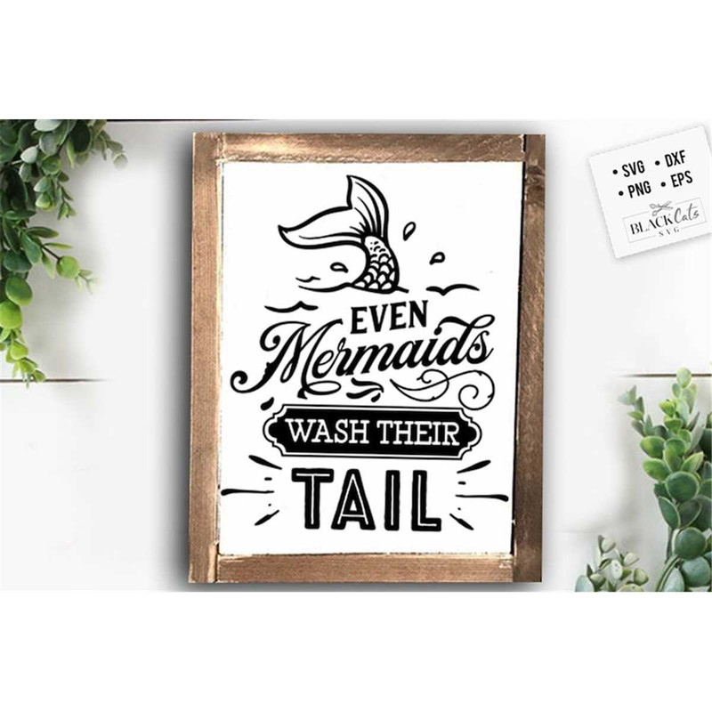 MR-178202318230-even-mermaids-wash-their-tail-svg-bathroom-svg-bath-svg-image-1.jpg