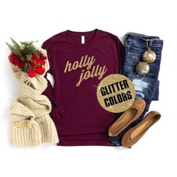 holly jolly sweatshirts, Christmas longsleeve, Holly Jolly Shirts, Christmas Party Shirts, Holiday Tees, Winter Tees