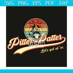 pitter patter let is get at er svg, trending svg, pitter patter svg, dog svg, dog lovers svg, dog gifts svg, smart dog s