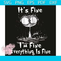 it is fine i am fine everything is fine svg, trending svg, fine svg, raining svg, raining svg, rain svg, heavy rain svg,