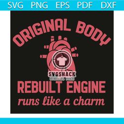 original body rebuilt engine runs like a charm svg, trending svg, original body rebuilt engine runs svg, like a charm sv