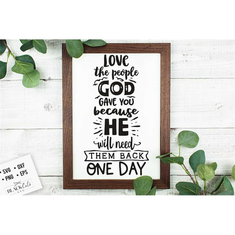 MR-188202301312-love-the-people-god-gave-you-svg-hope-svg-storm-svg-strong-image-1.jpg