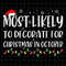 MR-18820238113-most-likely-to-decorate-for-christmas-in-october-svg-most-image-1.jpg