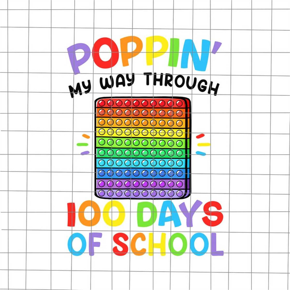MR-188202383611-poppin-my-way-through-100-days-of-school-png-pop-it-100-image-1.jpg