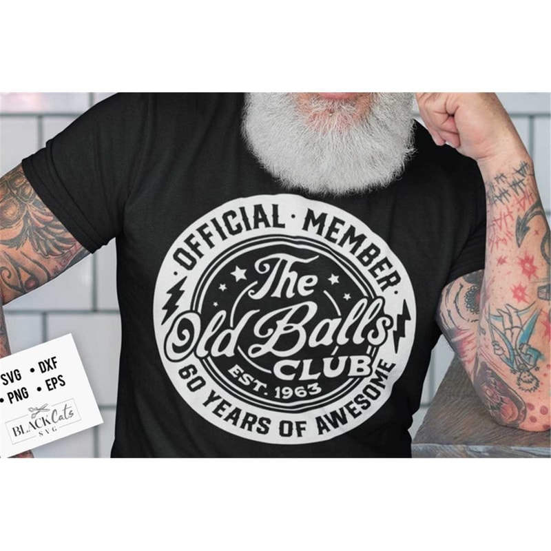 MR-18820239335-60th-birthday-svg-official-member-the-old-balls-club-svg-est-image-1.jpg