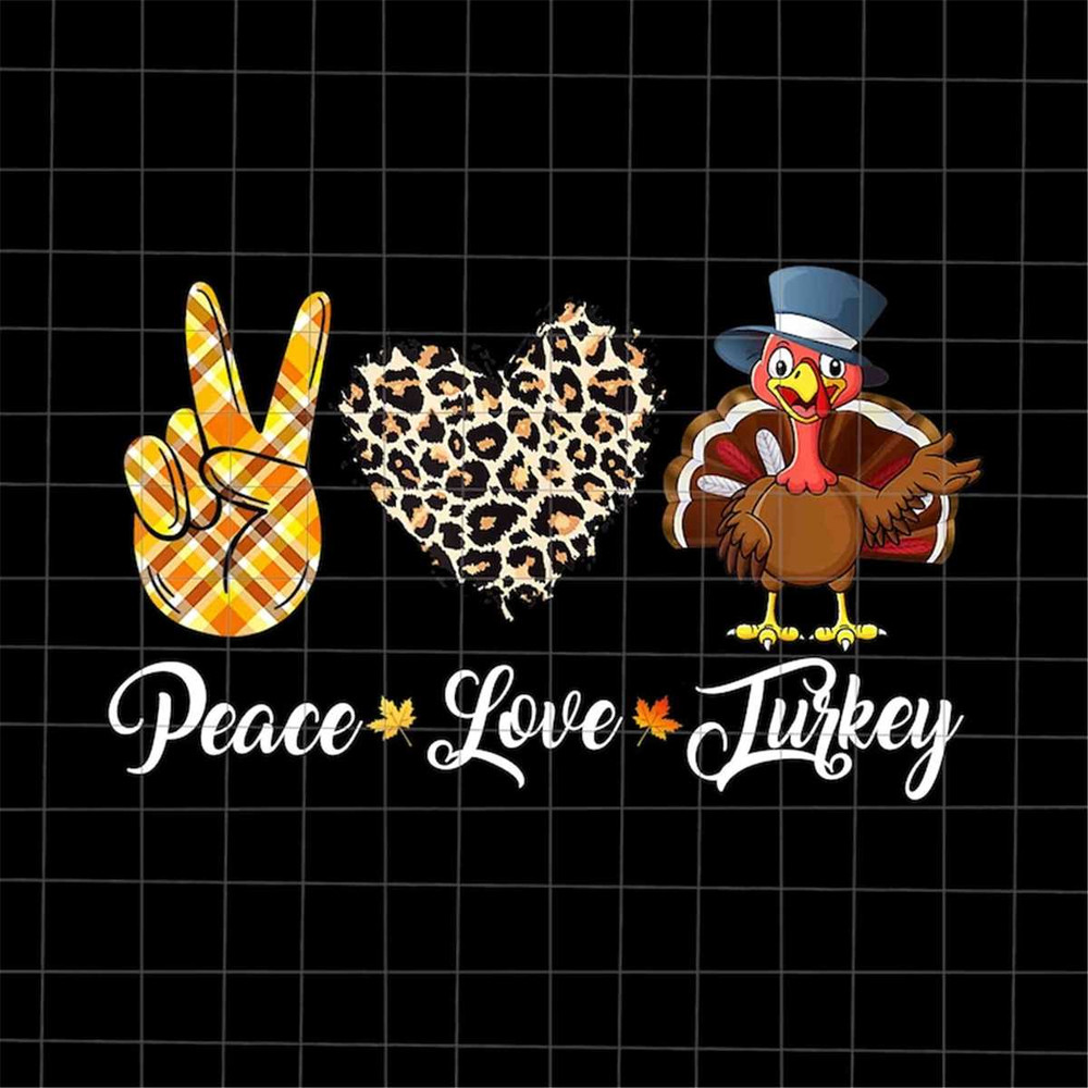 MR-1882023102434-peace-love-turkey-png-turkey-grateful-thanksgiving-png-peace-image-1.jpg