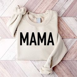 mama sweatshirt, mother's day gift, mama sweater, gifts for mom, mom life sweater, happy mother's day, birthday gift for