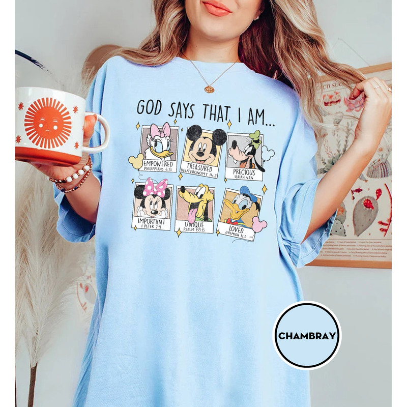God Says That I Am Shirt, Disney Shirt, Disney Mickey Minnie Shirt, Mickey and Friends Shirt, Animal Kingdom Tshirt, Disney Family Vacation - 5.jpg