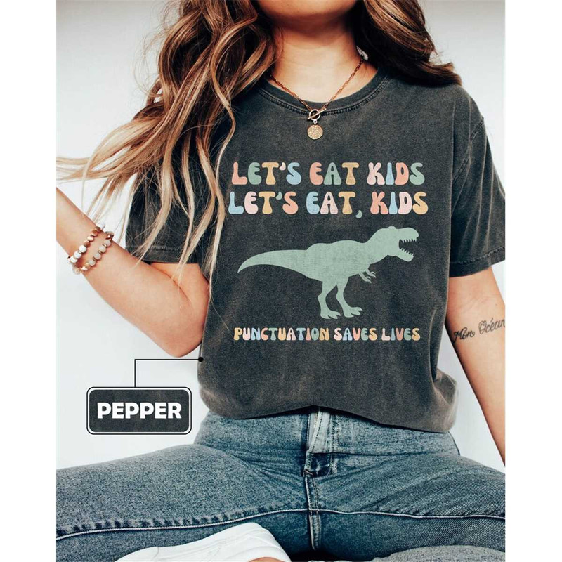 MR-1882023104323-comfort-colors-dinosaur-lets-eat-kids-shirt-punctuation-image-1.jpg