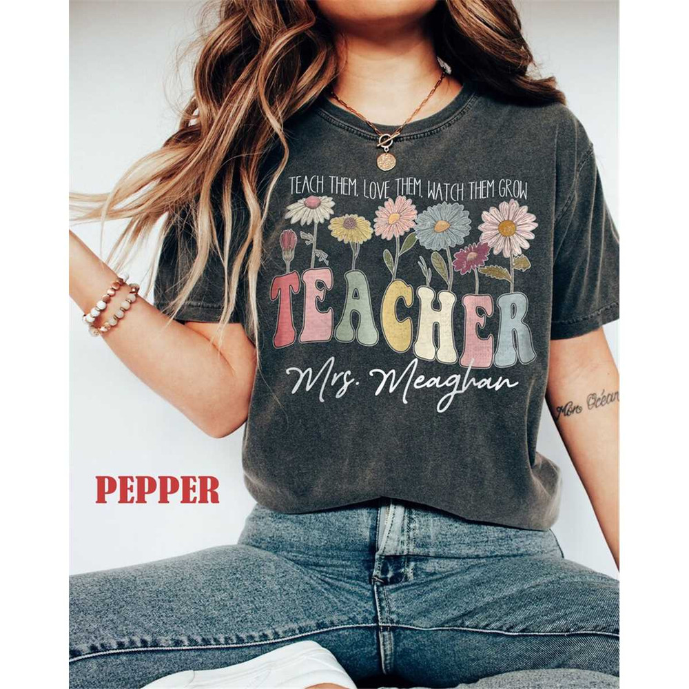 MR-188202310513-comfort-colors-personalized-floral-teacher-name-shirt-teach-image-1.jpg