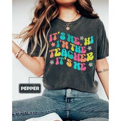 it's me hi i'm the teacher it's me shirt, teacher shirt, matching teacher shirts, kindergarten teacher shirt, thank you