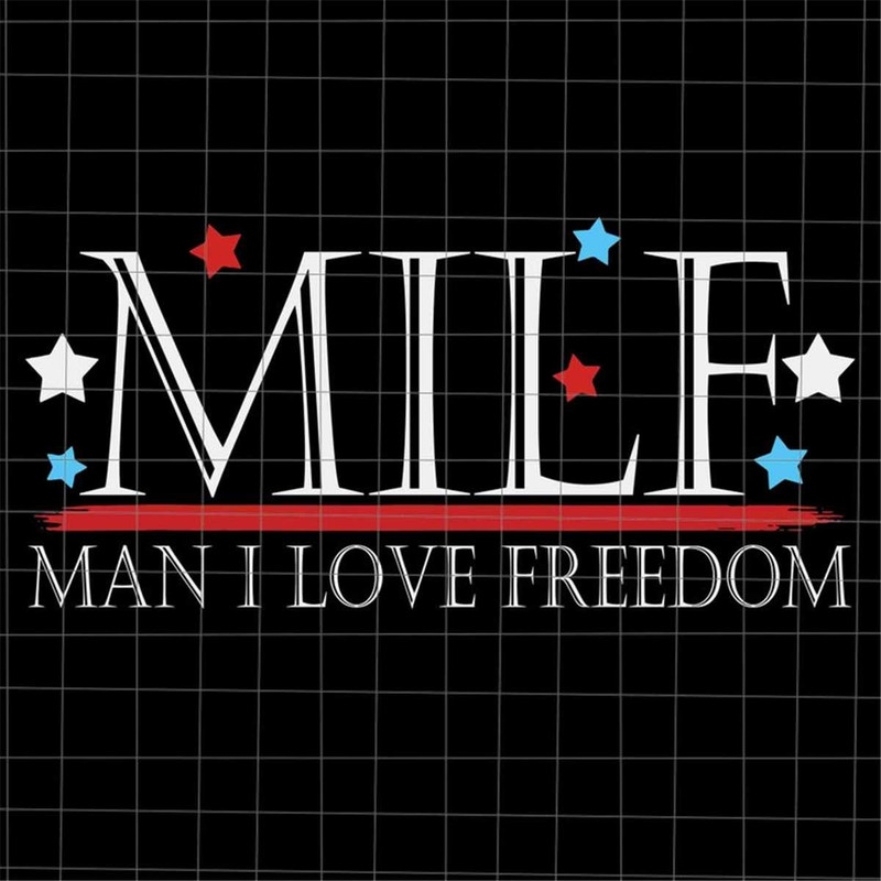 MR-188202311239-milf-man-i-love-freedom-svg-milf-4th-of-july-svg-american-image-1.jpg