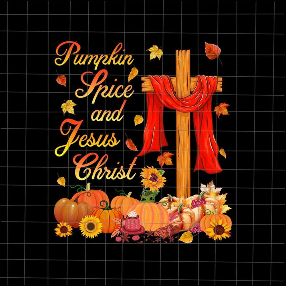 MR-188202311186-pumpkin-spice-and-jesus-christ-png-fall-autumn-season-image-1.jpg