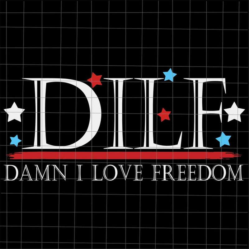 MR-1882023112321-dilf-damn-i-love-freedom-svg-milf-4th-of-july-svg-national-image-1.jpg