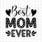MR-1882023112525-best-mom-ever-svg-mom-bruh-svg-mothers-day-svg-mom-image-1.jpg