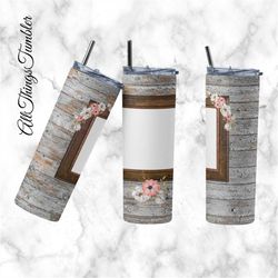 20 oz Skinny Tumbler 1 Picture Frame Tumbler Add Quote Faux wood photo Sublimation Design PNG Instant DIGITAL