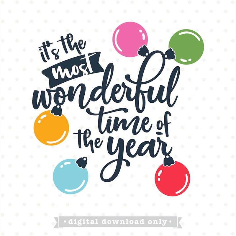 MR-1882023114647-its-the-most-wonderful-time-of-the-year-svg-file-image-1.jpg