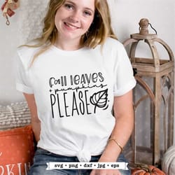 fall leaves svg, fall svg, pumpkin svg, fall png, fall sayings svg, fall quotes svg design, fall cut file, fall leaves a