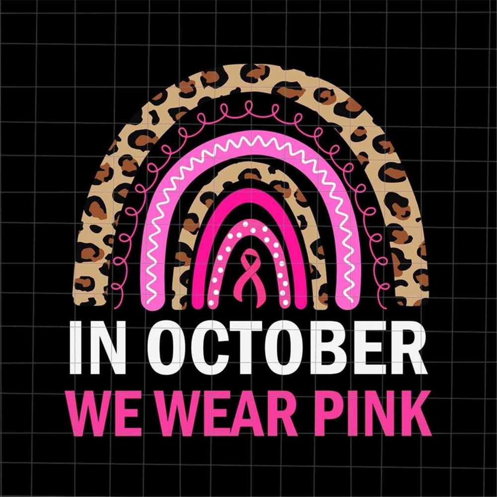 MR-1882023121221-in-october-we-wear-pink-leopard-rainbow-svg-leopard-rainbow-image-1.jpg
