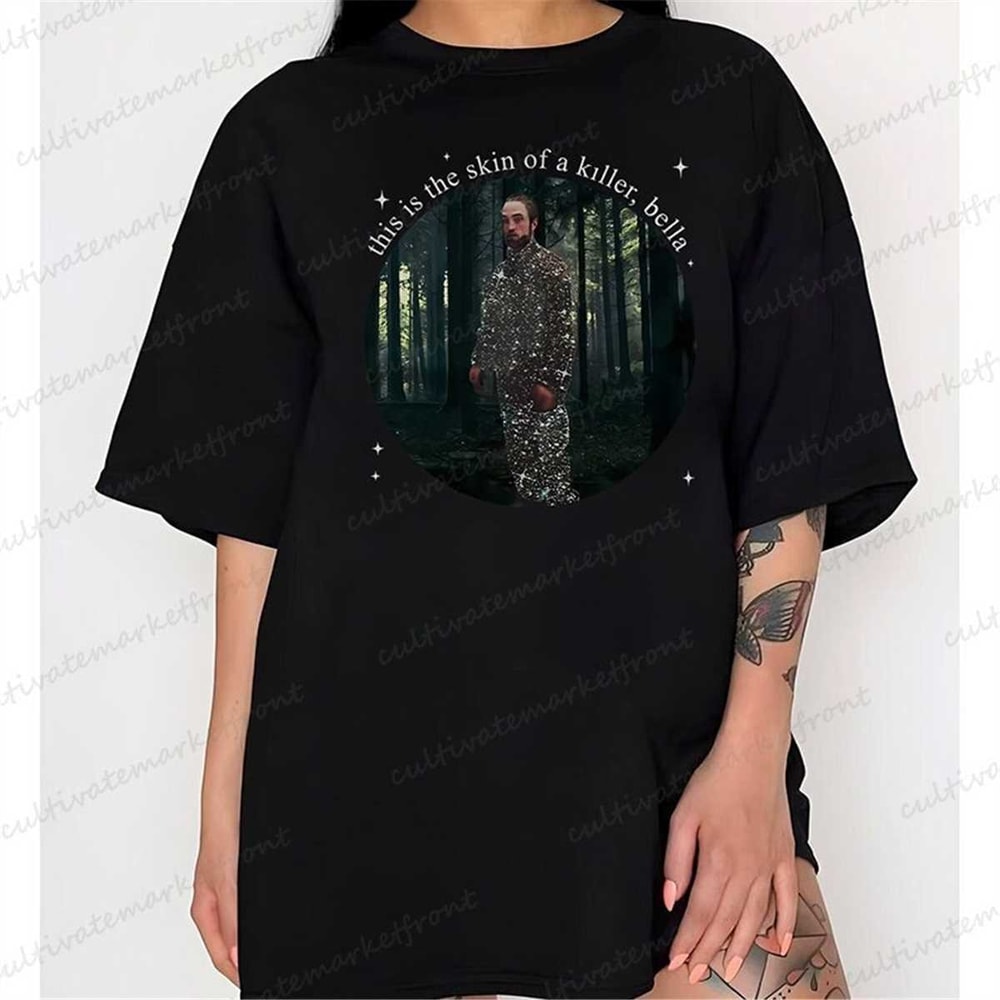 MR-1882023121310-this-is-the-skin-of-a-killer-bella-shirt-edward-cullen-tee-image-1.jpg