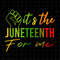 MR-1882023121858-its-the-juneteenth-for-me-svg-leaders-black-juneteenth-image-1.jpg