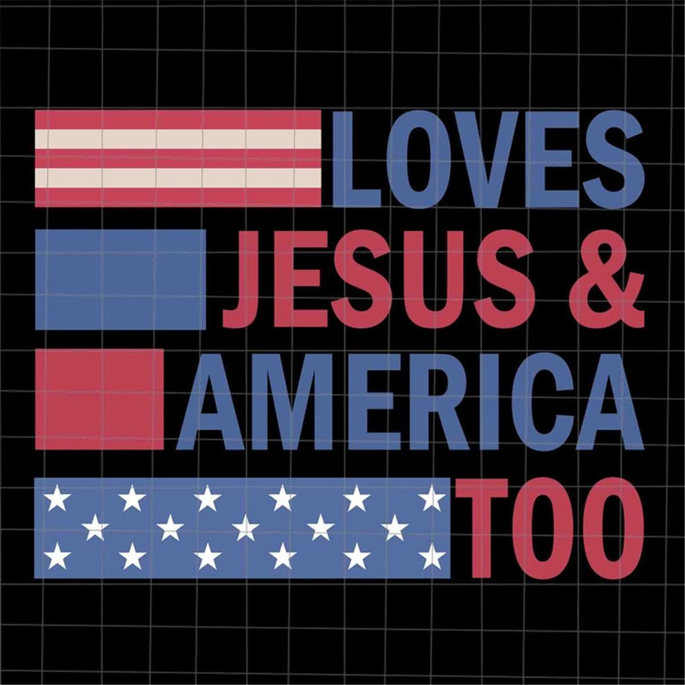 MR-1882023122250-loves-jesus-and-america-too-svg-jesus-4th-of-july-svg-image-1.jpg