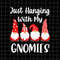 MR-1882023122950-just-hanging-with-my-gnomies-svg-christmas-gnomies-svg-image-1.jpg
