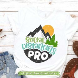 social distancing svg, corona svg, social distancing pro svg design, quarantine svg, camping svg, funny svg, sarcastic s