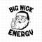 MR-188202312482-big-nick-energy-santa-christmas-svg-believe-santa-hat-svg-image-1.jpg