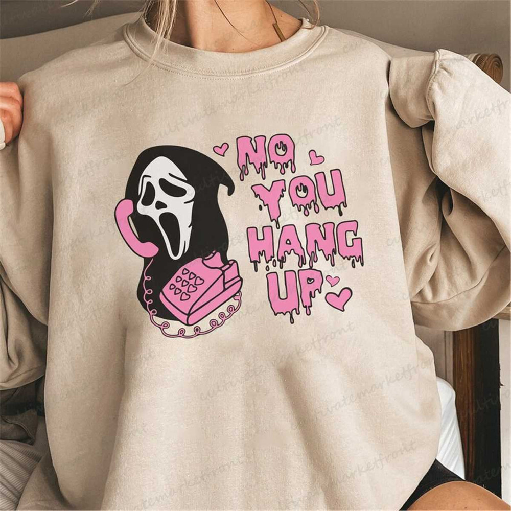 MR-1882023125652-no-you-hang-up-sweatshirt-scream-sweatshirt-funny-ghost-face-image-1.jpg