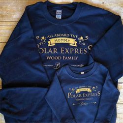polar express custom name family sweatshirt, christmas believe polar express sweatshirt, christmas train shirt, family h