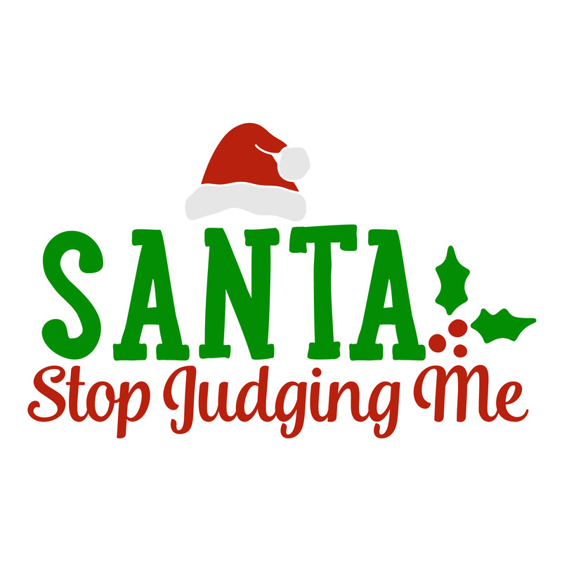 santa stop judging me-01.png