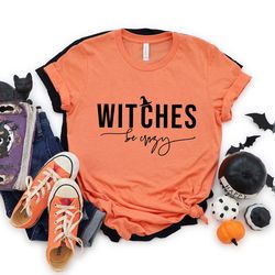 witches be crazy shirt, halloween witches shirt, h