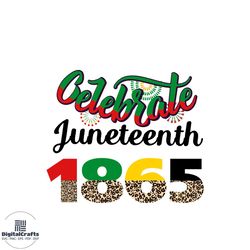 celebrate juneteenth 1865 leopard svg digital cricut file
