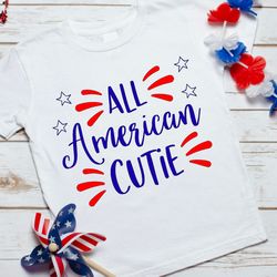 All American Cutie T Shirt - Fourth Of July T Shirt for Infa