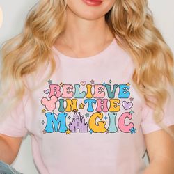 believe in the magic shirt, disney castle shirt, disney desi