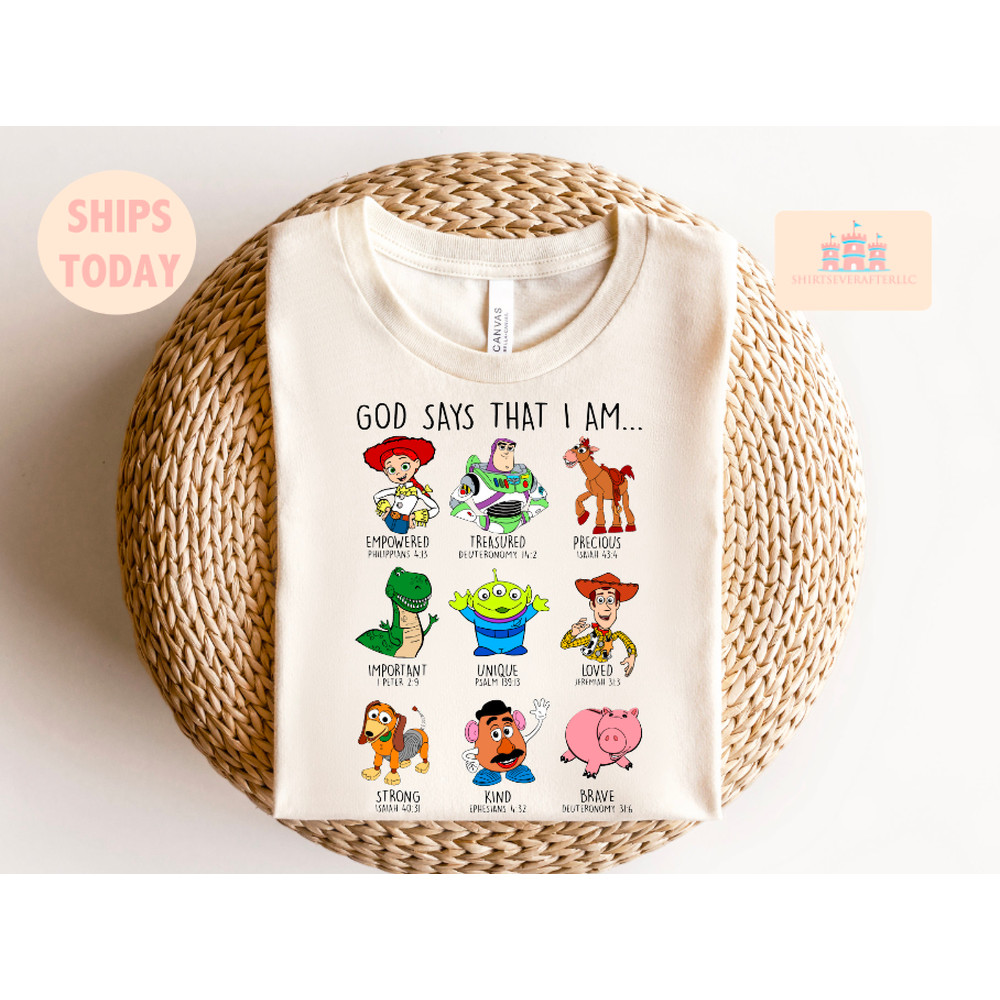 Disney Toy Story Characters Shirt, Disney God Says That I Am Shirt, Disney Family Vacation Shirt, Toy Story Group Shirt,Disney Toy Story Tee - 1.jpg