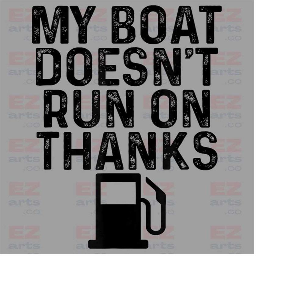 MR-18820231644-my-boat-doesnt-run-on-thanks-png-boating-png-captain-image-1.jpg
