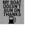 MR-18820231644-my-boat-doesnt-run-on-thanks-png-boating-png-captain-image-1.jpg