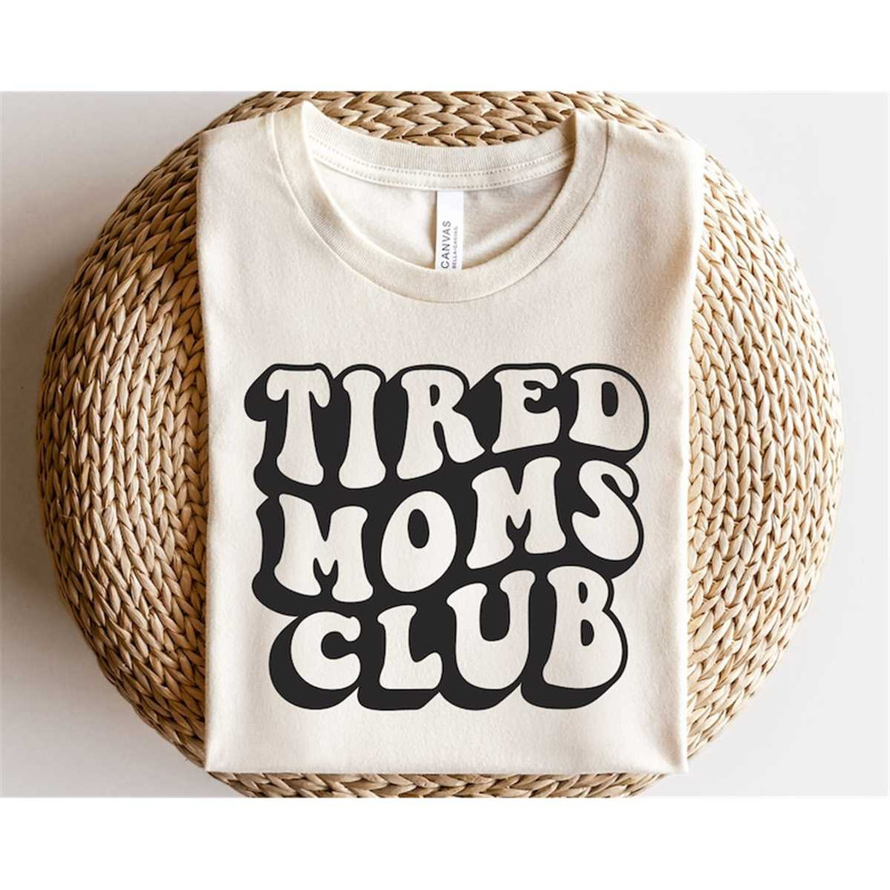 MR-188202316939-tired-moms-club-svg-tired-as-a-mother-svg-mom-life-svg-image-1.jpg