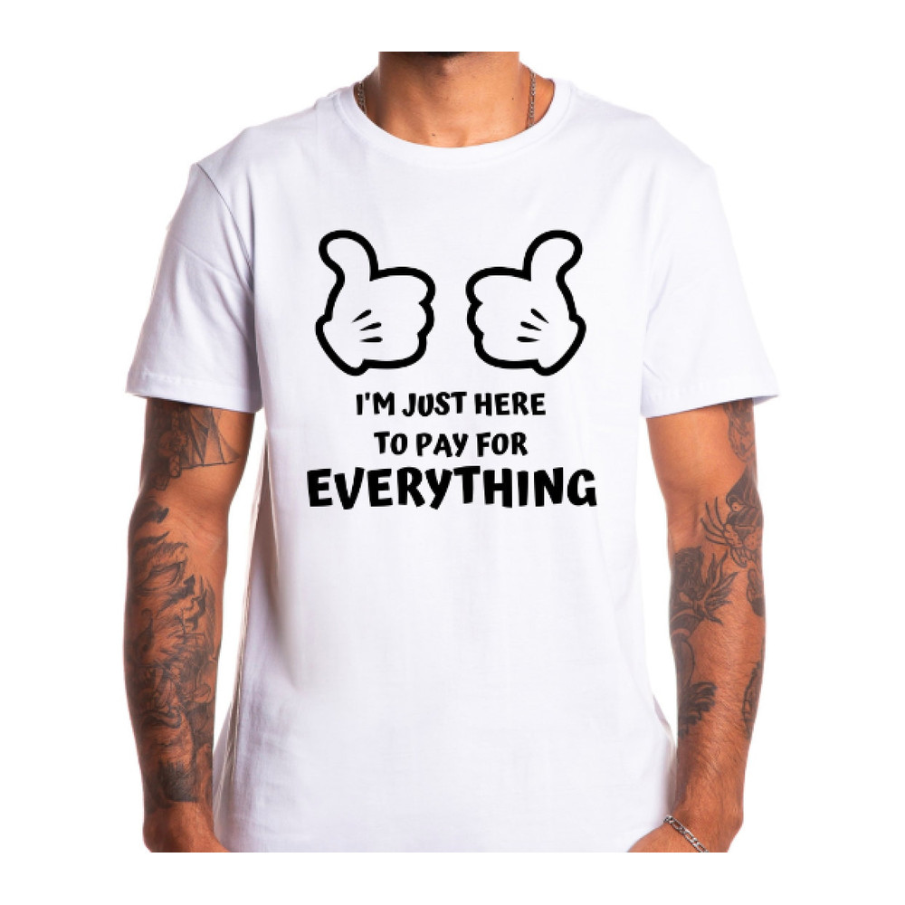 I'm Just Here To Pay For Everything, Disney Dad Shirt, Disney Vacation Shirts, Funny Disney Dad Shirt, Disney Family Shirts, Disneyworld - 1.jpg