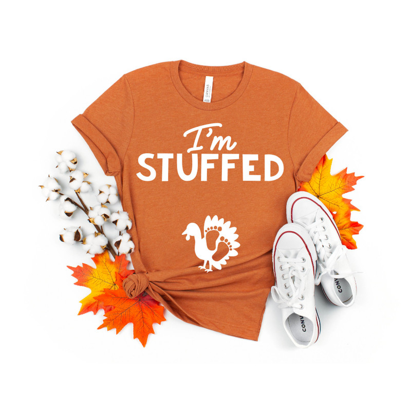 I'm Stuffed Thanksgiving Pregnancy Shirt - Pregnancy Announcement - Turkey Pregnancy Shirt - Cute Maternity Tee - Mommy To Be Shirt - 2.jpg