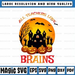 all teacher loves brains png, love brains png teacher brain png, teacher halloween shirt funny png