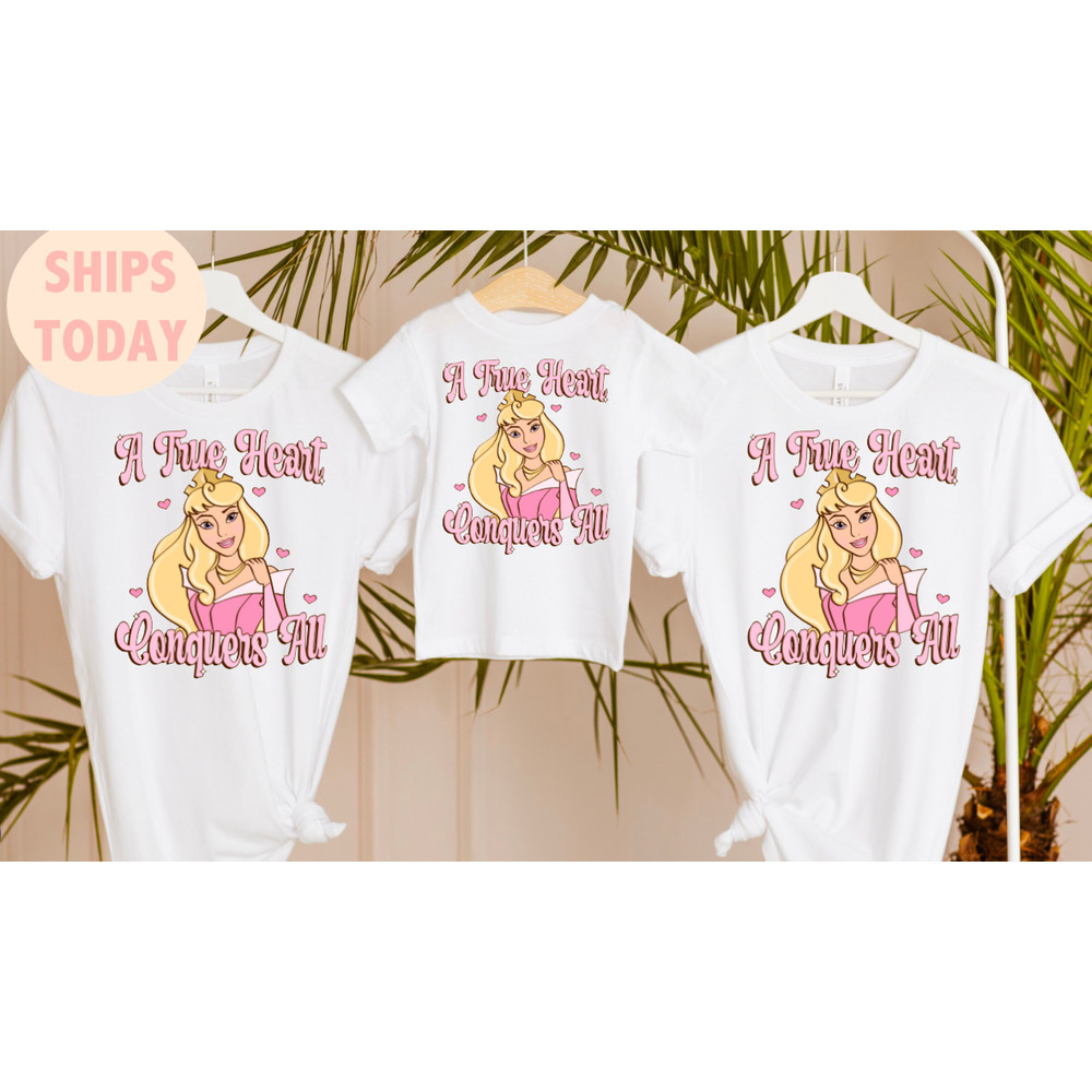 Princes Aurora shirt, Sleeping Beauty T-shirt Disney t-shirt Aurora Shirt Princess shirt, Sleeping Beauty shirt, a true heart conquers all - 2.jpg