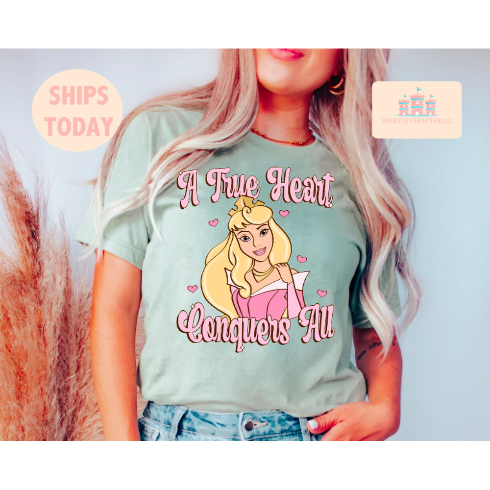 Princes Aurora shirt, Sleeping Beauty T-shirt Disney t-shirt Aurora Shirt Princess shirt, Sleeping Beauty shirt, a true heart conquers all - 3.jpg