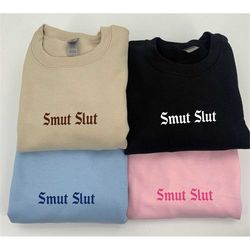 smut slut bookish sweatshirt text dark academia light aesthetic book - spicy books reader booktok acotar book worm sweat