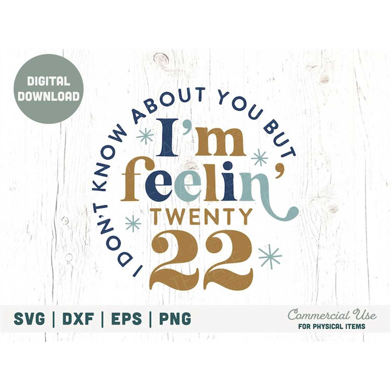 MR-1882023172825-im-feelin-2022-svg-cut-file-retro-new-year-shirt-image-1.jpg